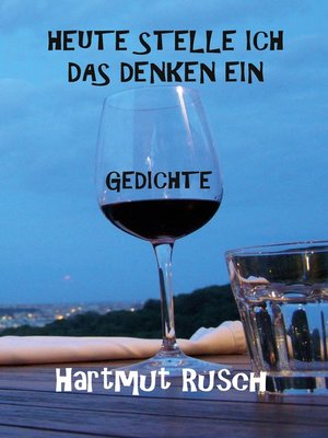 cover image of Heute stelle ich das Denken ein